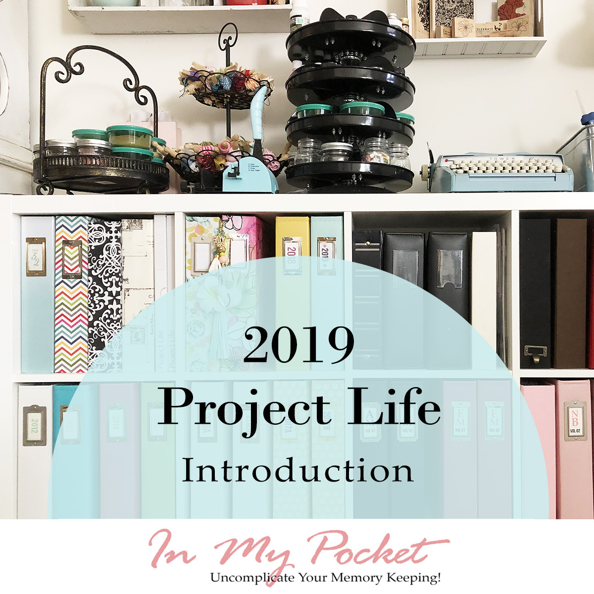 Larkindesign 2019 Project Life Introduction And Walk Through