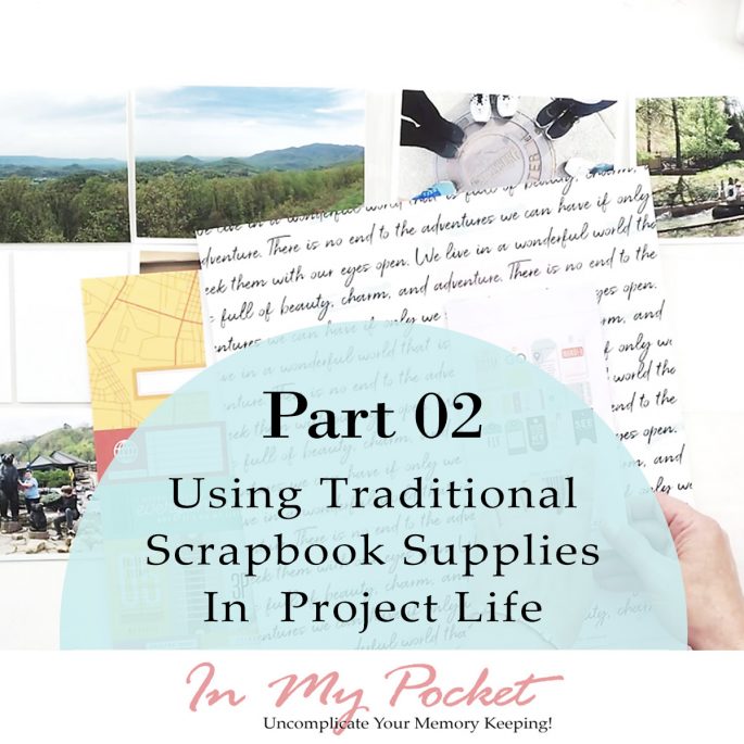 Larkindesign Using Traditional Product In Pocket Pages | Documenting Travel In Project Life Part 02