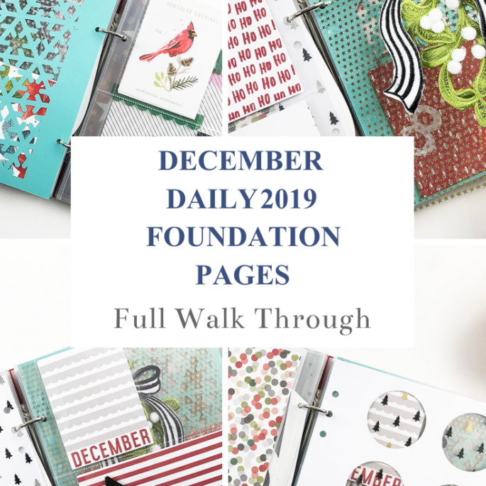 Larkindesign December Daily 2019 Foundation Pages Walk Through