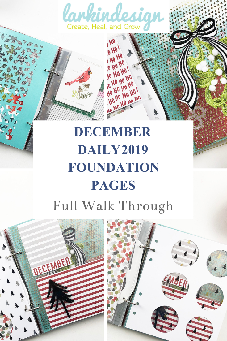 Larkindesign December Daily 2019 Foundation Pages Walk Through