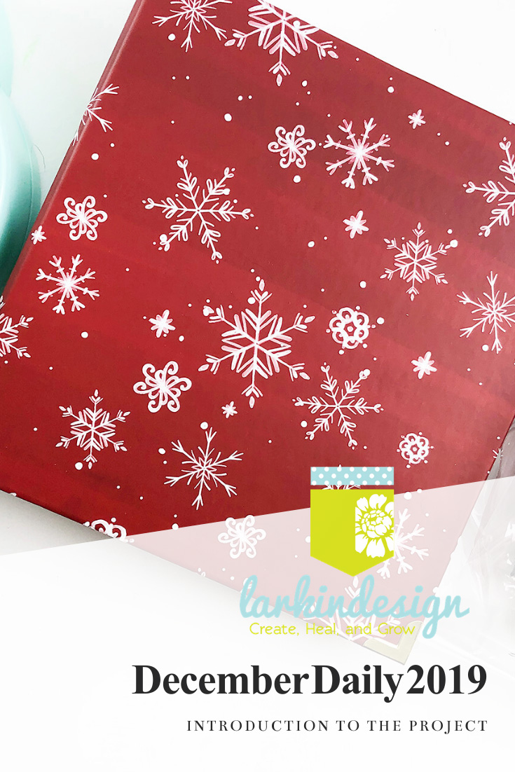 Larkindesign December Daily 2019 Introduction