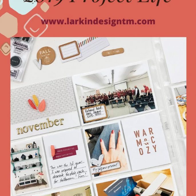Larkindesign Project Life 2019 | November Monthly Layout ft Paislee Press Autumn Vibes