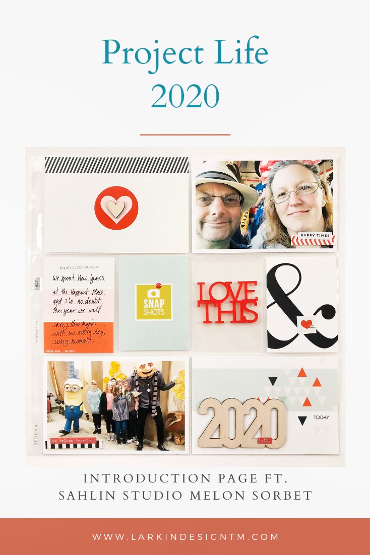 Larkindesign Project Life 2020 Introduction | Ft Sahlin Studio Melon Sorbet
