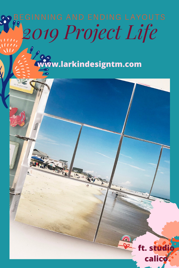Larkindesign Project Life 2019 Beginning and Ending Pages