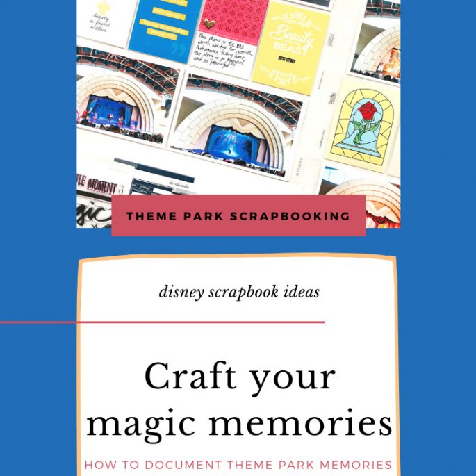 Larkindesign Disney 2020 Scrapbook Album | Documenting Hollywood Studio Beauty and the Beast