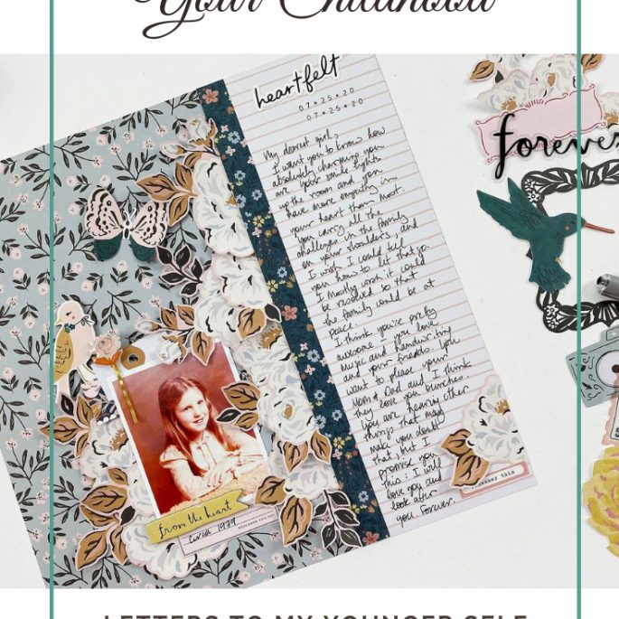 Larkindesign Letters To My Younger Self | Heartfelt