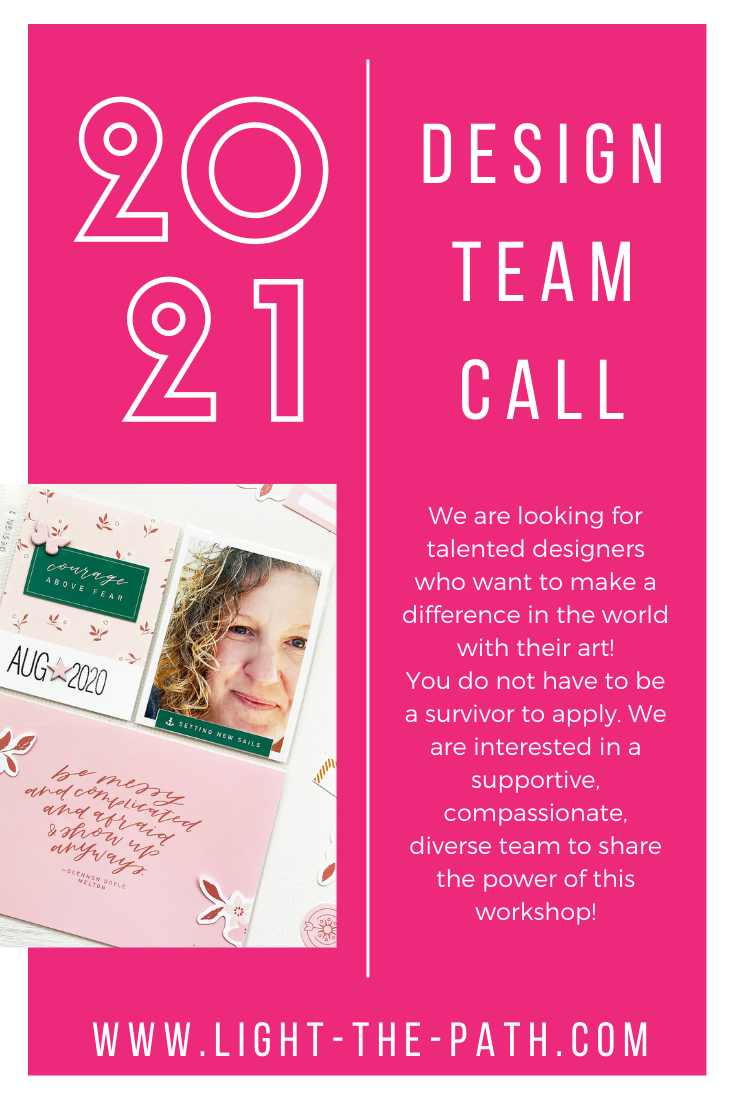 Light The Path Announcement! 2021 Design Team Call!