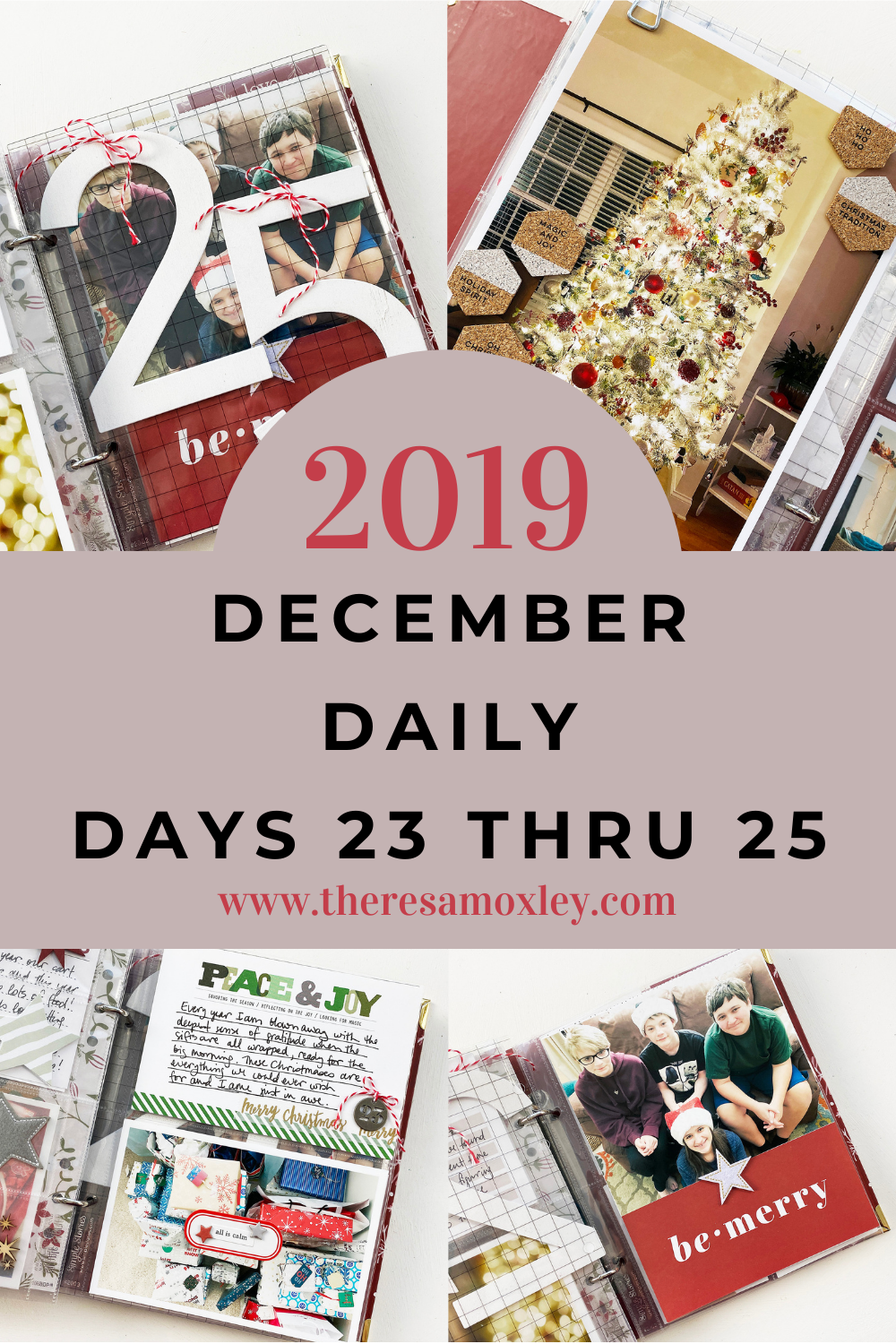 December Daily 2019 | Days 23 Thru 25 Finishing Up!