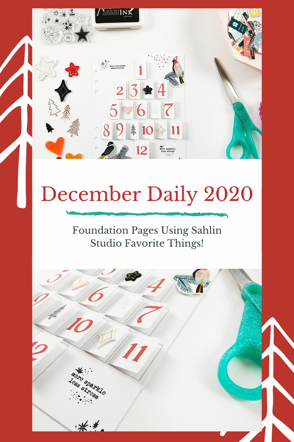 Theresa Moxley December Daily 2020 | Foundation Pages Using Sahlin Studio Favorite Things