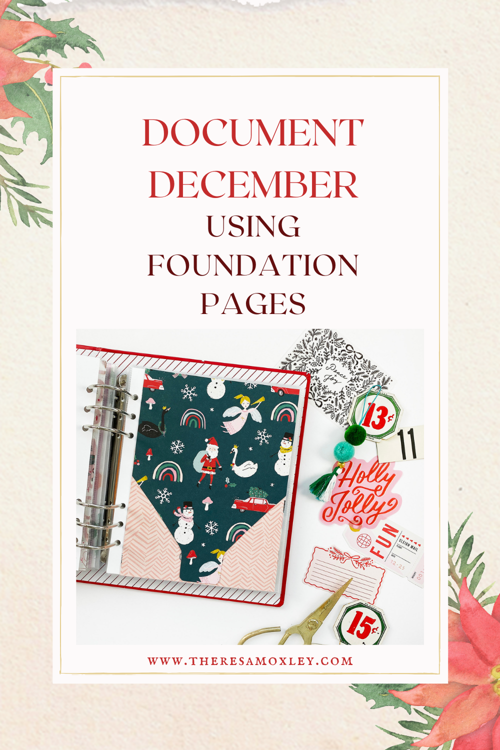 Theresa Moxley December Daily 2020 | Foundation Pages Ft Crate Paper Hey Santa