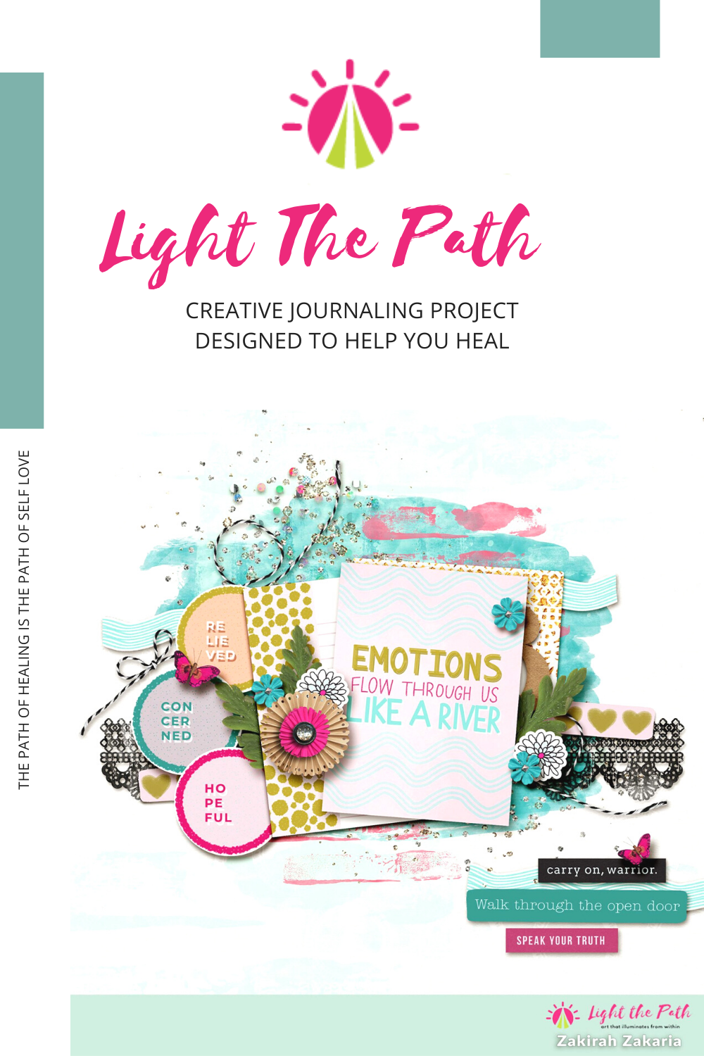 Light The Path 2021 Design Team Zakirah Zakaria | Honor Your Emotions