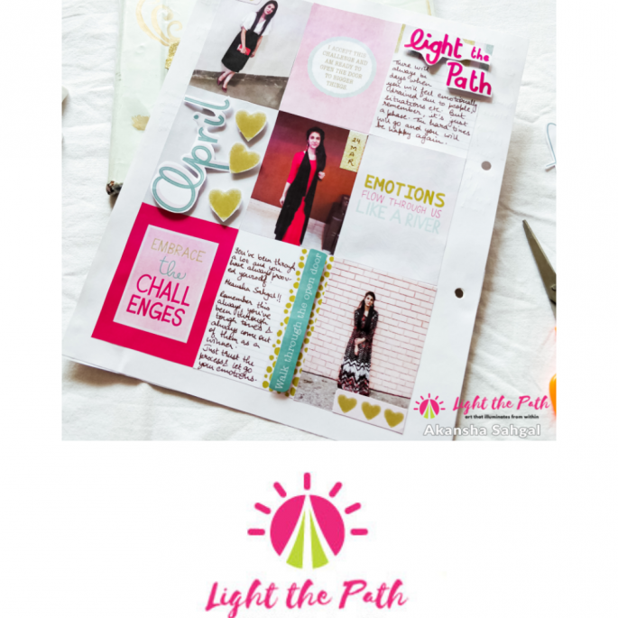 Light the Path Design Team- Akansha Sahgal | April 2021 Honor Your Emotions