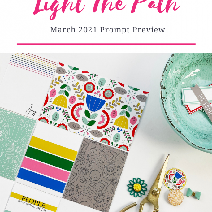 Light The Path | March Prompt Preview