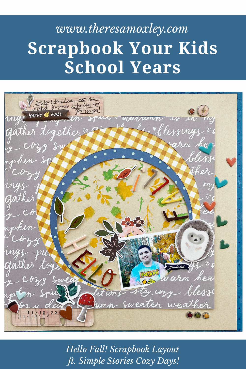 Theresa Moxley Traditional Scrapbook Layout | Hello Fall ft Simple Stories Cozy Days