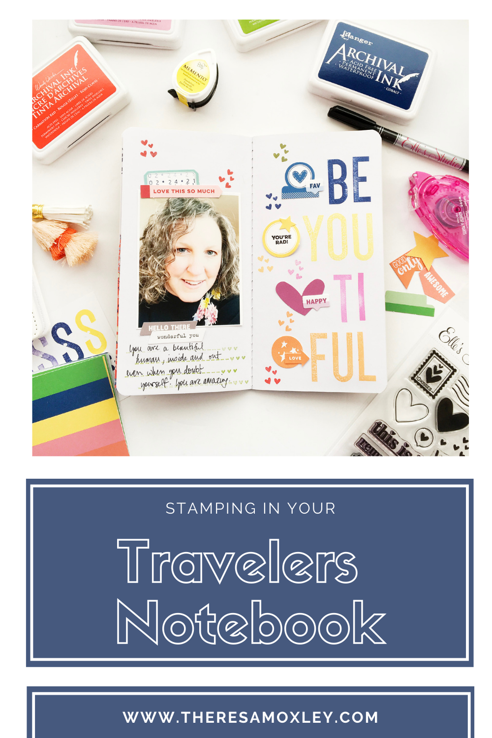 Theresa Moxley Travelers Notebook Layout | BeYouTiFul ft Elles Studio