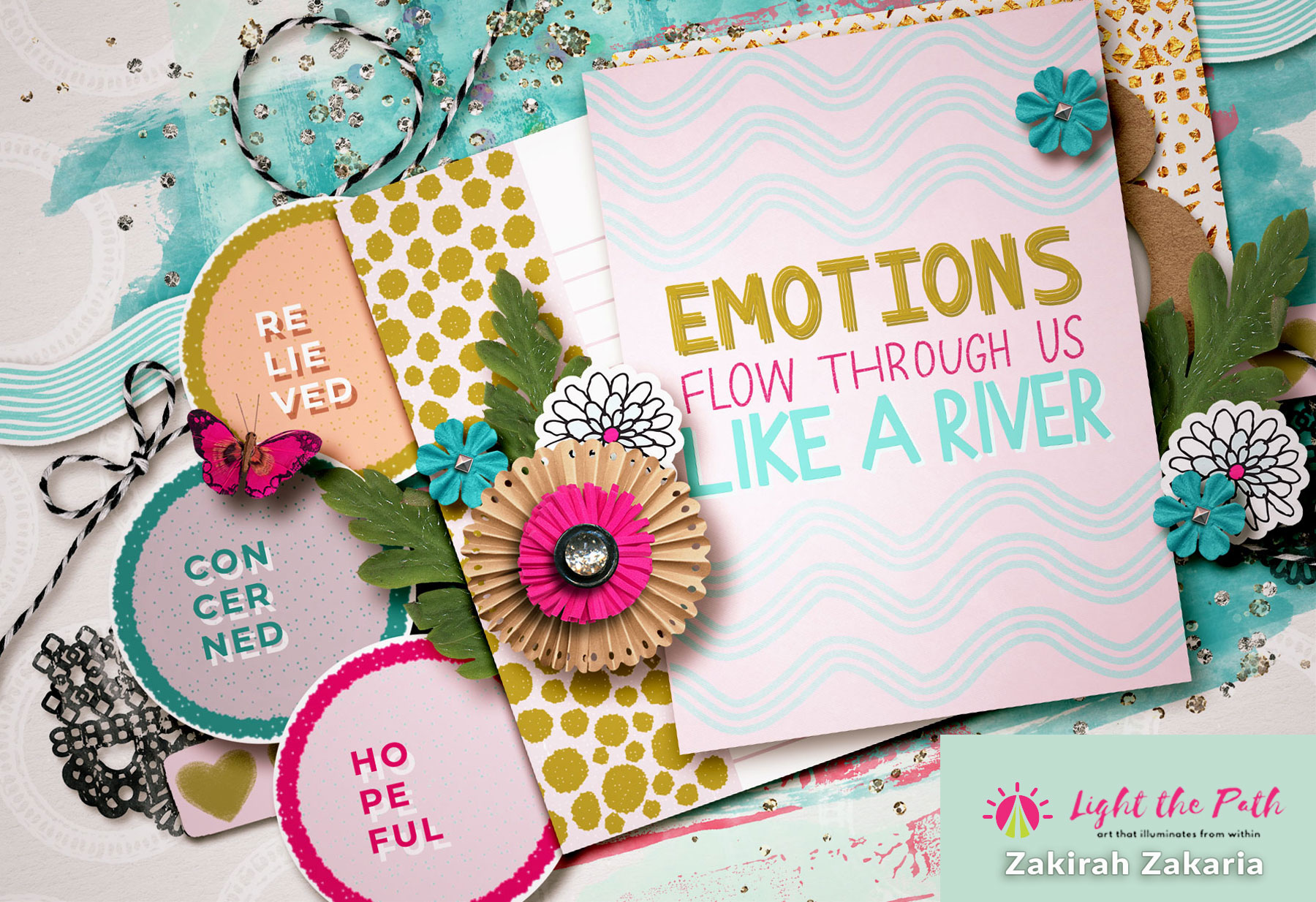 Light The Path 2021 Design Team Zakirah Zakaria | Honor Your Emotions