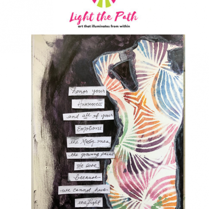 Light The Path Design Team Ashley Krueger | April 2021 Honoring Emotions