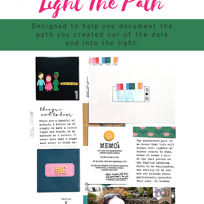 Light The Path Design Team 2021 Meg Gundlach | May Prompt Things I Need To Hear