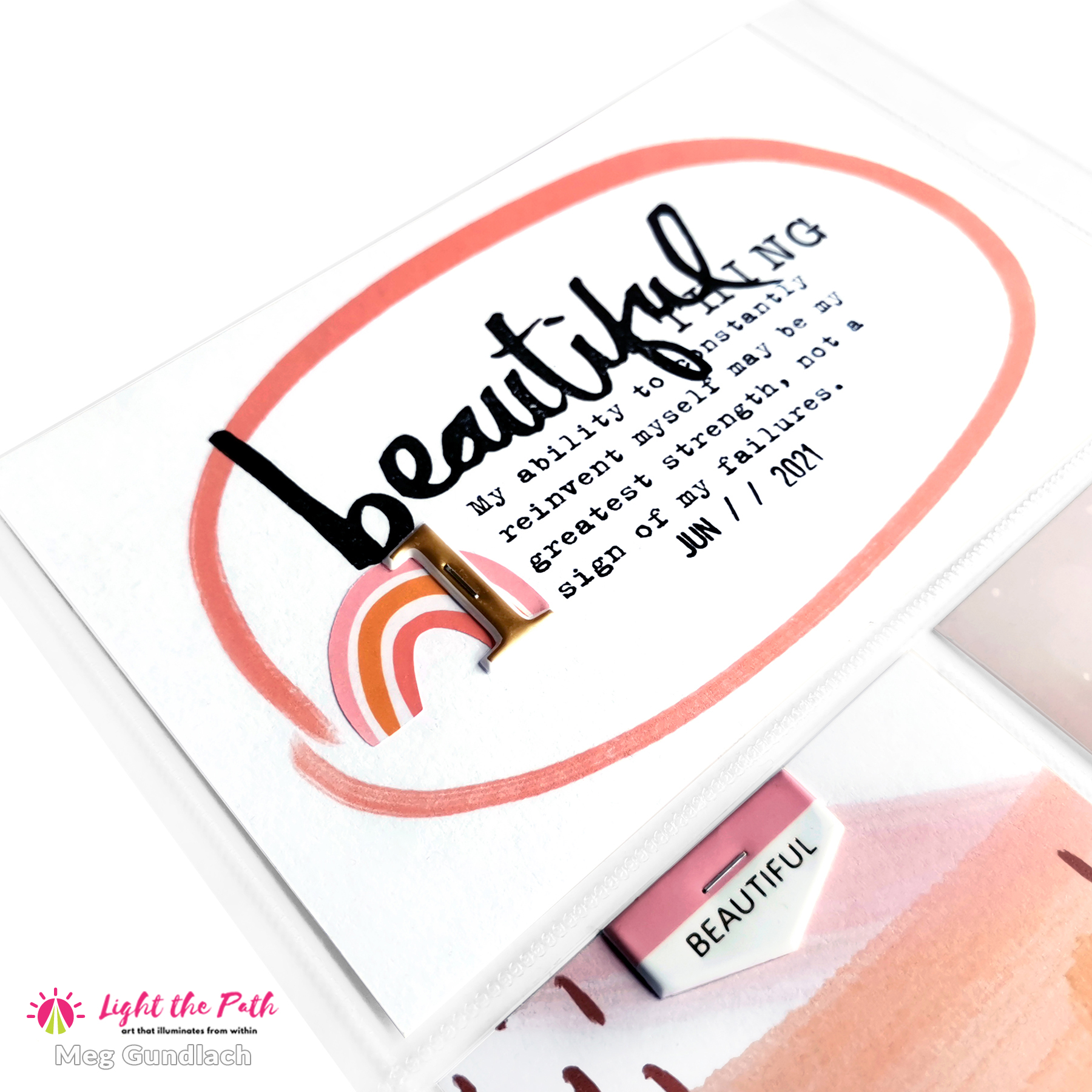 Light The Path Design Team 2021 Meg Gundlach June Prompt 1 Beautiful Thing