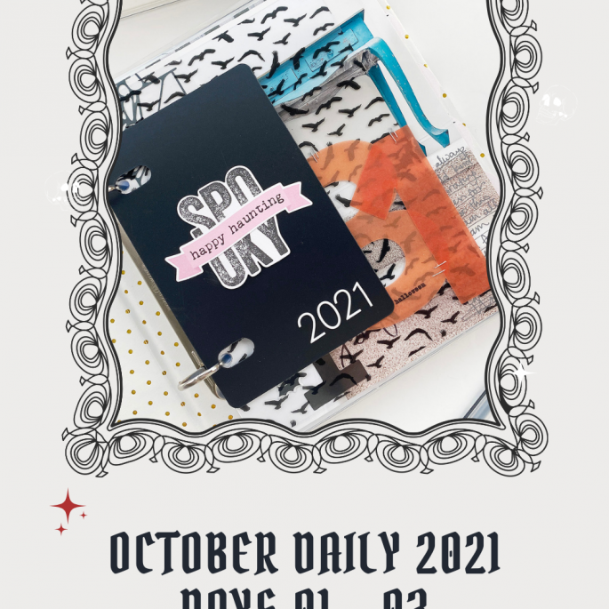 Epic October Daily 2021 Share | Days 01 Thru 03