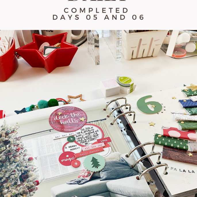 December Daily | Days 05 and 06