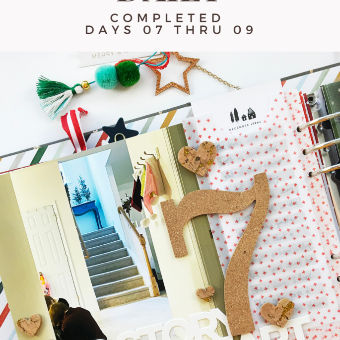 December Daily 2021 | Days 07 Thru 09