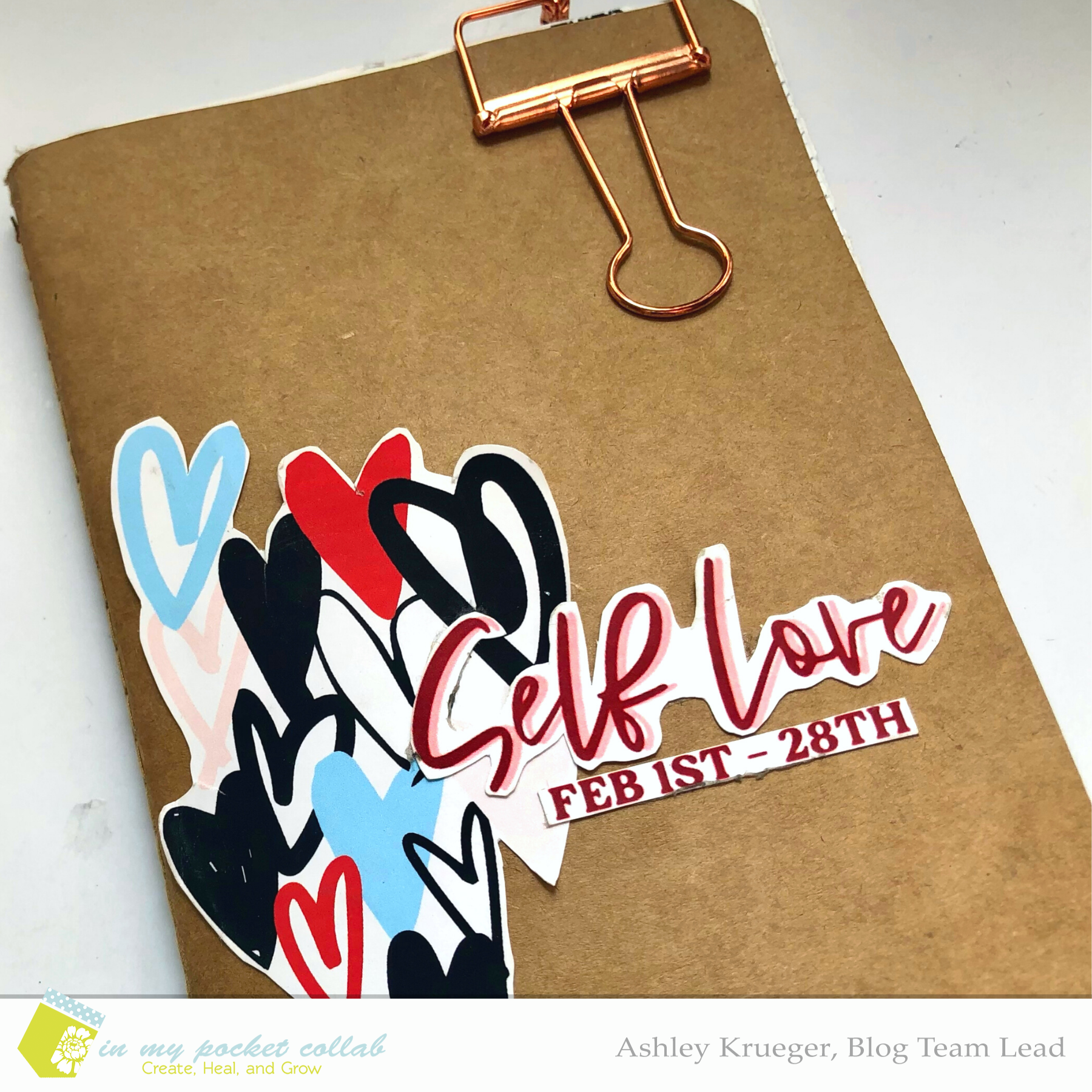 IMP Design Team Ashley Krueger | Self Love Travelers Notebook
