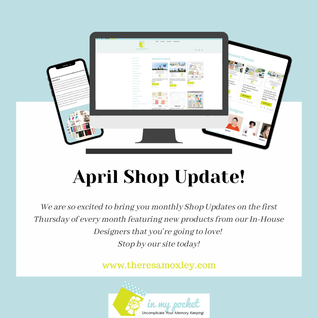 In My Pocket April Shop Updates!