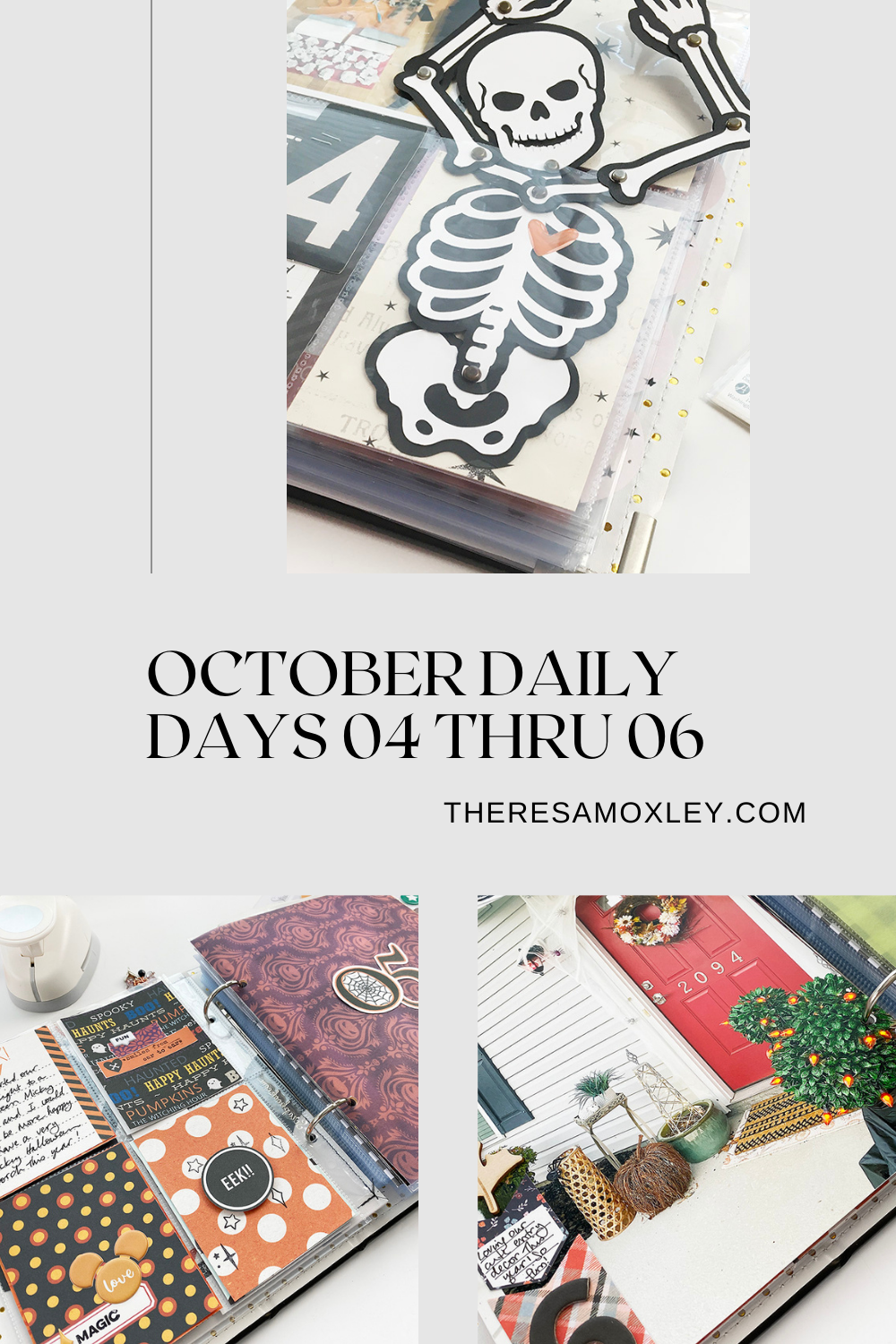 October Daily 2021 | Days 04 Thru 06