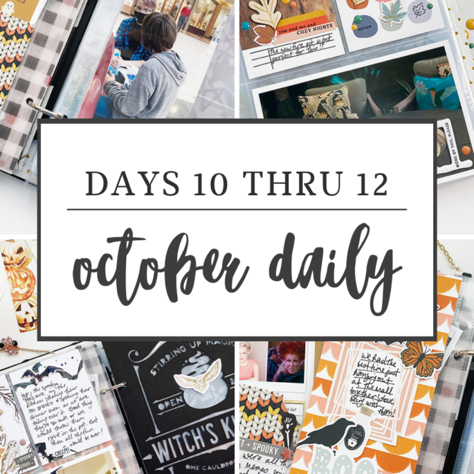 October Daily 2021 Days 10 Thru 12