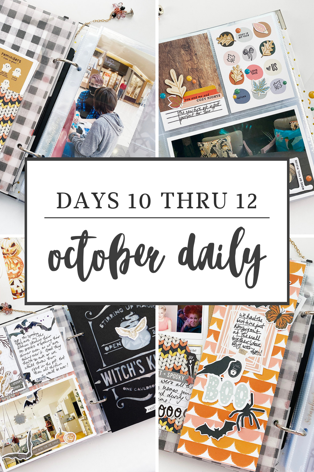 October Daily 2021 Days 10 Thru 12