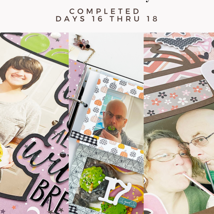 October Daily 2021 Days 16 Thru 18