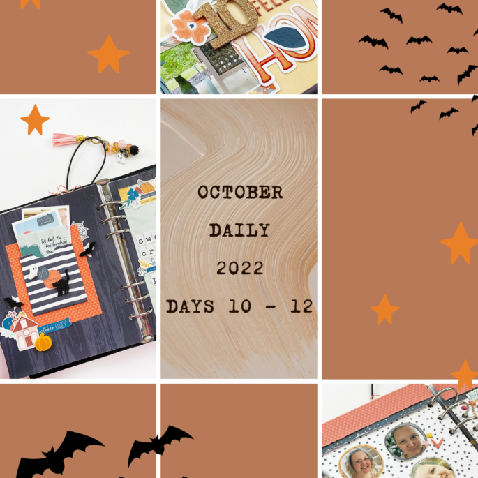 October Daily 2022 Days 10 Through 12