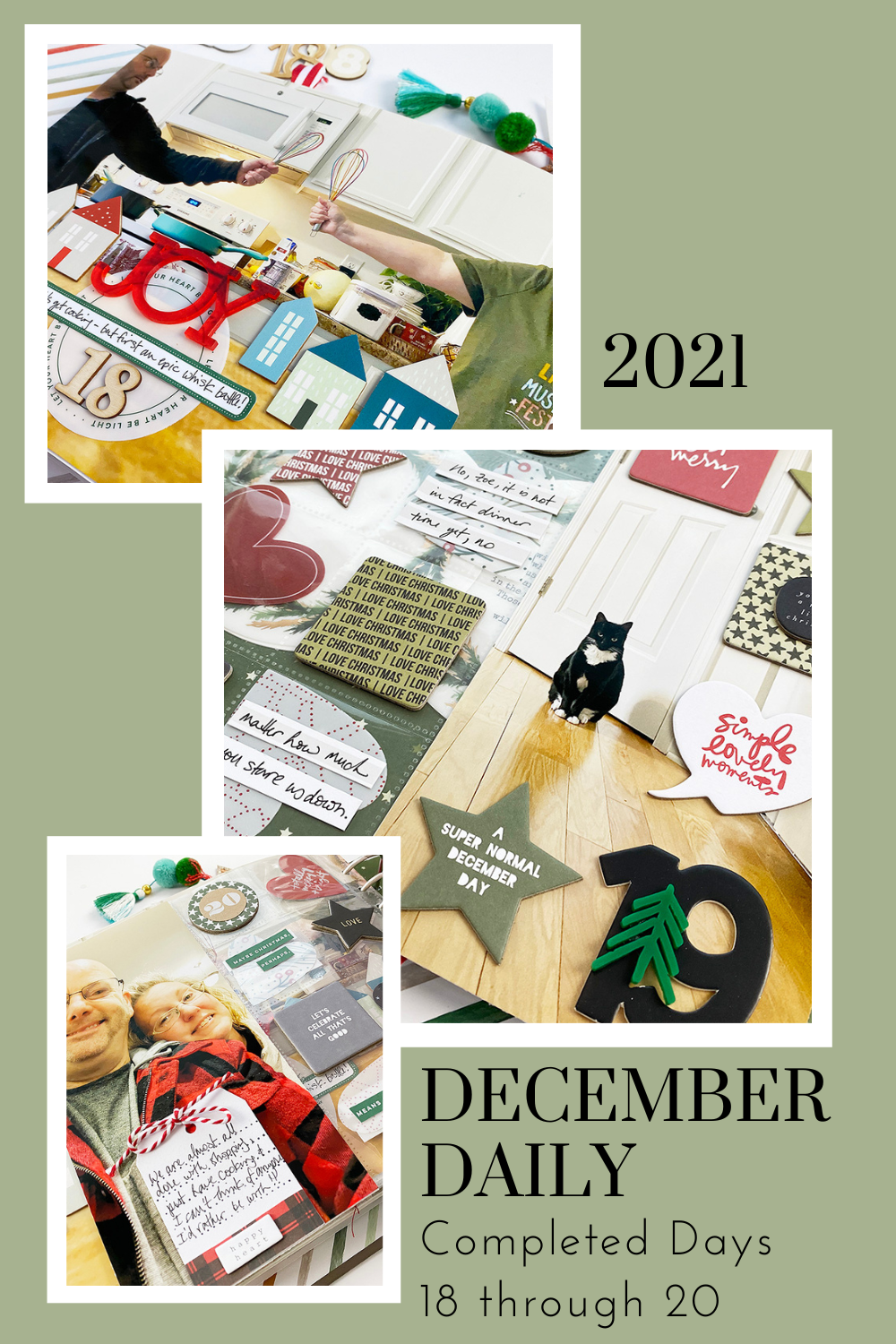 December Daily 2021 Days 18 Through 20