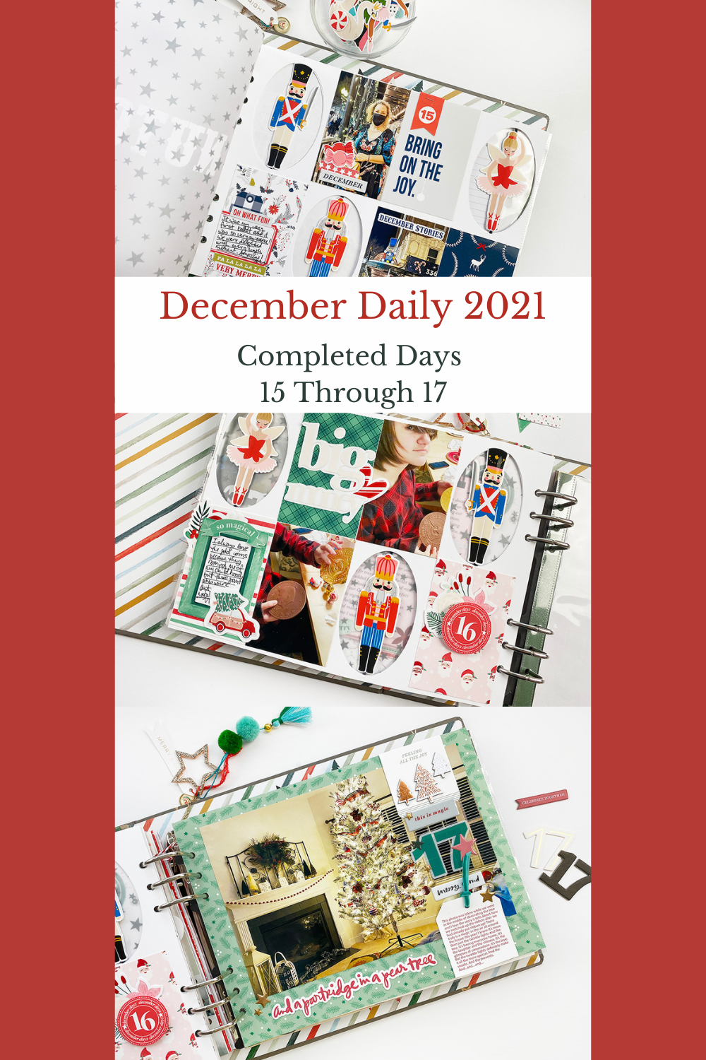 December Daily 2021 Days 15 through 17