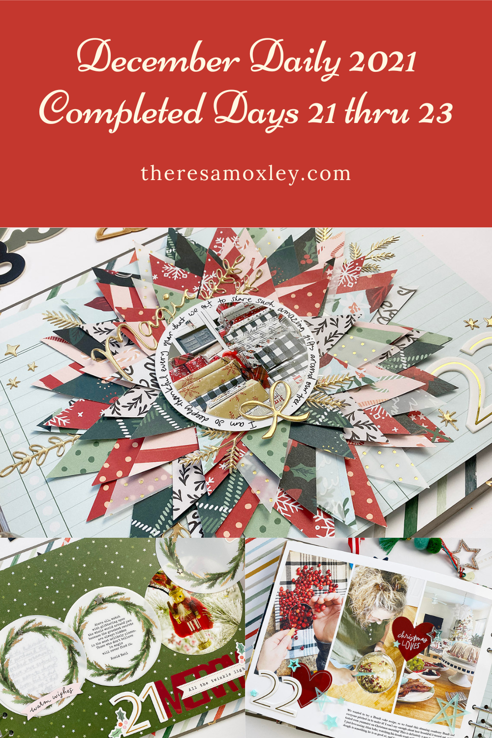 Theresa Moxley December Daily 2021 Days 21 Through 23