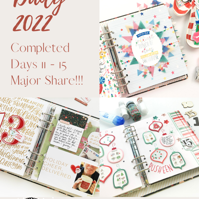 December Daily 2022 Days 11 Thru 15 | Scrappy Christmas In July Wrap Up!