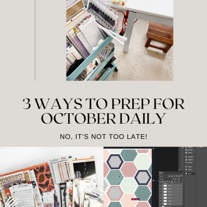 Three Ways To Prep For October Daily | Theresa Moxley